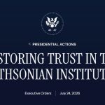 AMERICA’S ATTIC, NOT A MARXIST BASEMENT: Trump Moves to Purge Woke Propaganda From Smithsonian