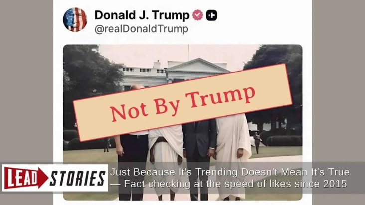 Fact Check: Trump DID NOT Post Image Of Himself With JFK, Gandhi And Jesus Christ — It Came From A Satire Account