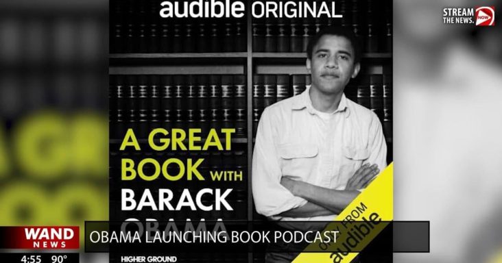 Barack Obama launching a podcast series on his favorite books – wandtv.com Barack Obama launching a podcast series on his favorite books – wandtv.com