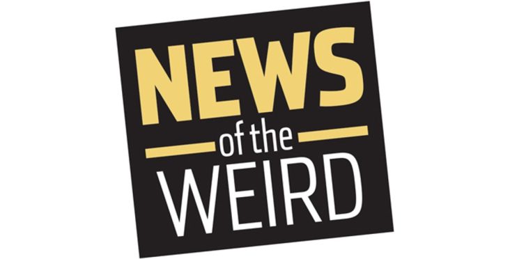 News of the Weird—August 19, 2026.
