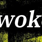 What Woke Got Wrong—and Right