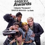 Santos Bravos wins first trophy at Spotify Podcast Awards