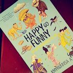 From bag-loving monkeys to unrelenting umbrellas: Khyrunnisa’s Happy Go Funny is hilarious